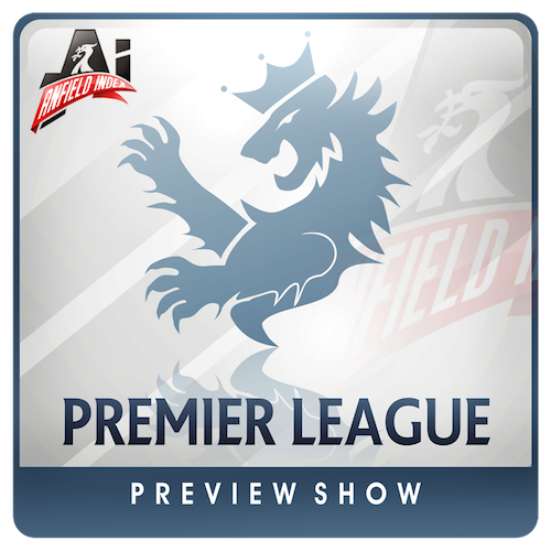 Premier League Preview Show Premier League Preview Show
