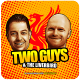 Two Guys and The Liverbird Podcast
