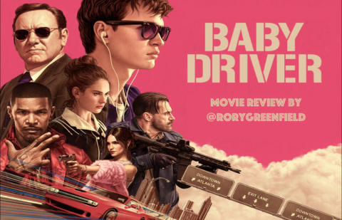Baby Driver – Movie Review Baby Driver – Movie Review